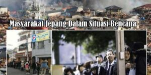 Masyarakat Jepang Dalam Situasi Bencana
