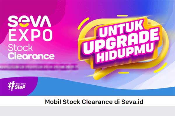 Stock Clearance Mobil Baru di Seva.id