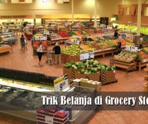 Trik Belanja di Grocery Store