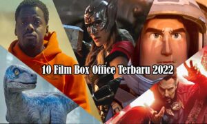 10 Film Box Office Terbaru 2022