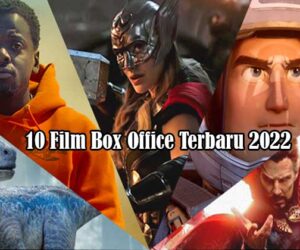 10 Film Box Office Terbaru 2022