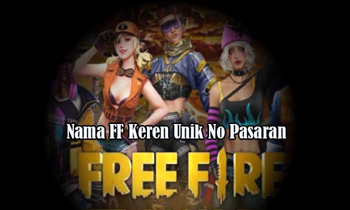 Nama FF Keren Unik No Pasaran