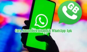 Aman Download GB WhatsApp Apk
